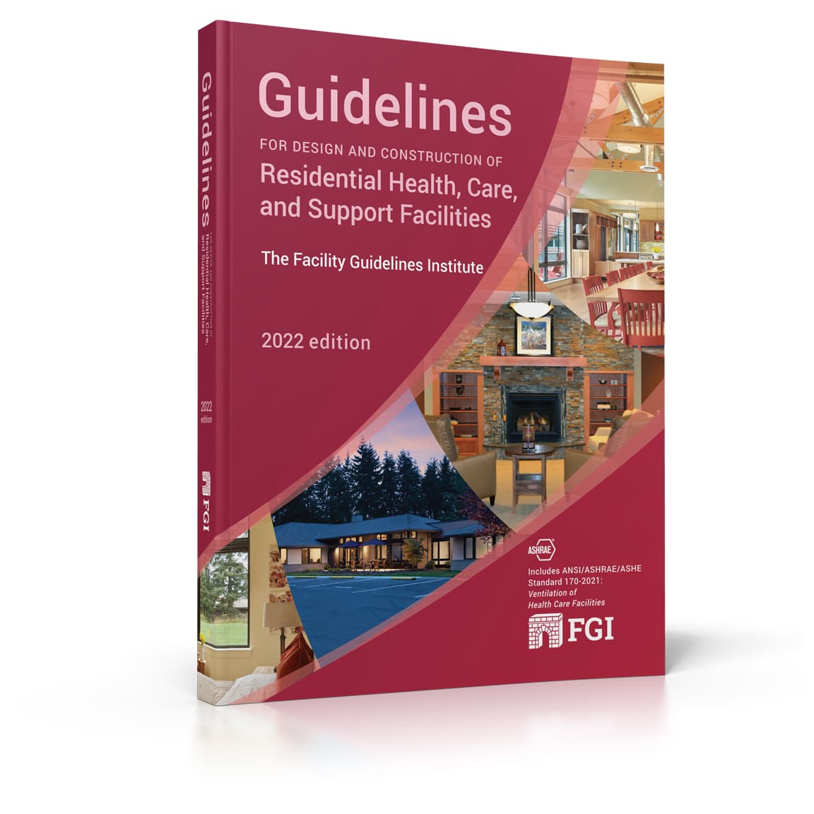 FGI Red Cover Guideline Book for Residential Healthcare and Support Facilitiesi